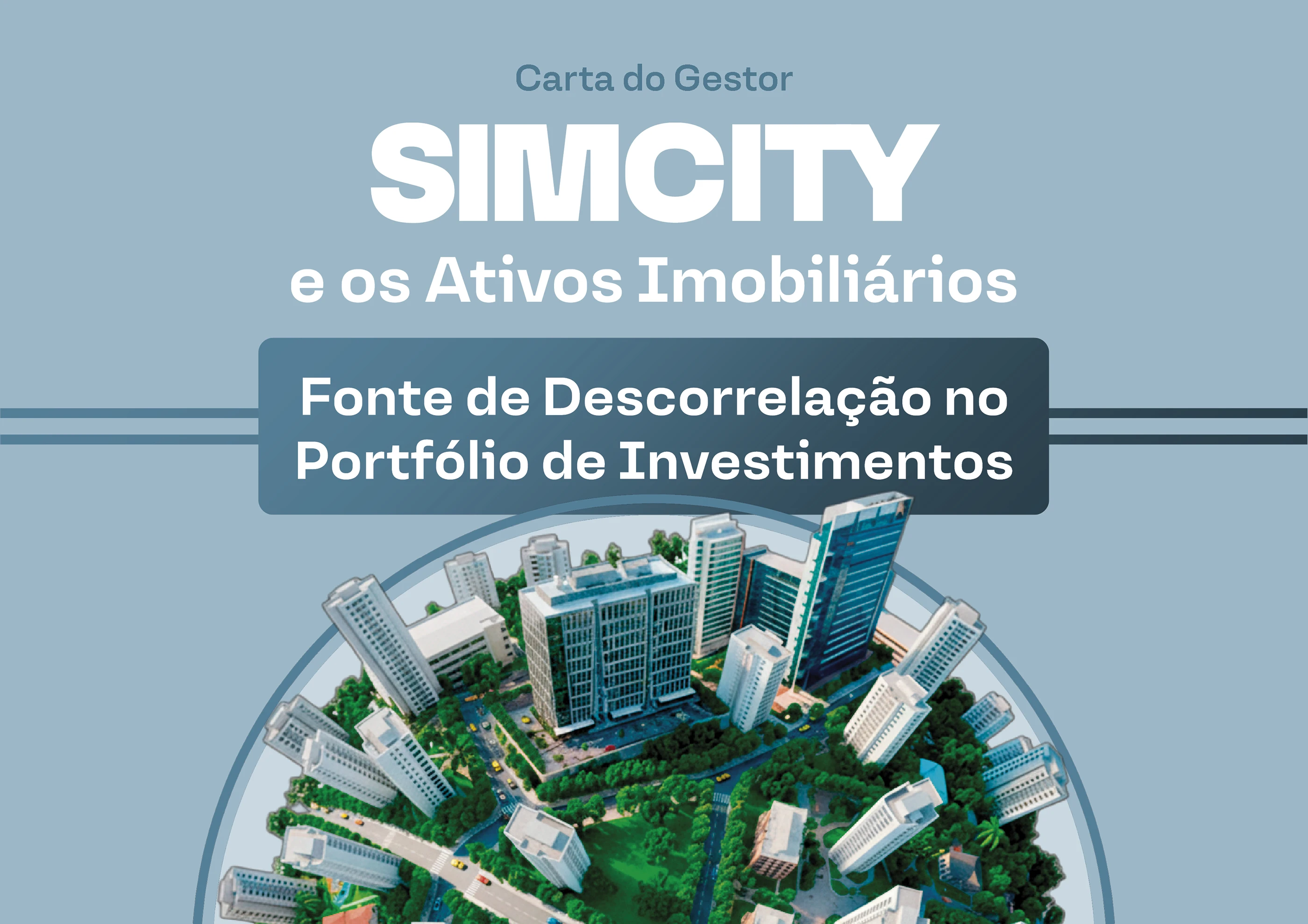 Carta do Gestor · Imobiliário, carta do Gestor (Tivio Capital), imagem 1 de 8