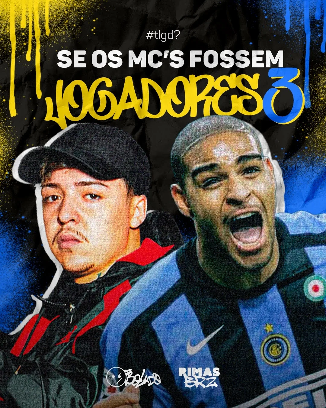 Se os MCs fossem jogadores 3